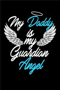 My Daddy Is My Guardian Angel