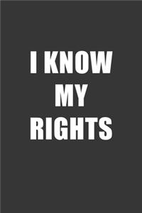 I Know My Rights Notebook