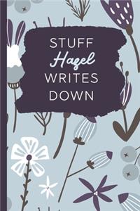 Stuff Hazel Writes Down