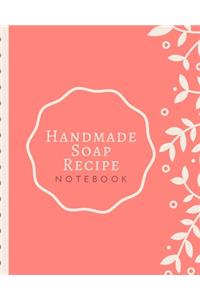 Handmade Soap Recipe Notebook