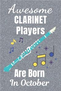 Awesome Clarinet Players Are Born In October
