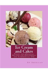 Ice Cream and Cakes