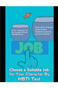 Choose a Suitable Job for Your Character By MBTI Test
