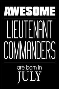 Awesome Lieutenant Commanders Are Born In July