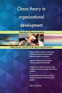 Chaos theory in organizational development: Standard Requirements