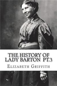 The history of Lady Barton pt.3