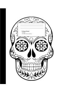 College Ruled: 120 Sheets, 240 Pages, Composition Book Day of the Dead Sugar Skull DIY Color-Your-Own Notebook