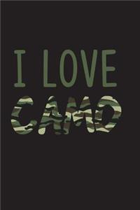I Love Camo