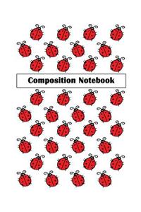 Composition Notebook: Lady Bugs, College Ruled Composition Book for School Studies and Personal Journaling.