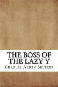 The Boss of the Lazy Y