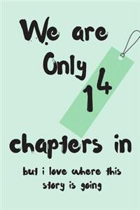 We Are Only 14 Chapters in But I Love Where This Story Is Going
