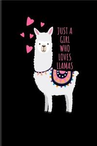 Just a Girl Who Loves Llamas