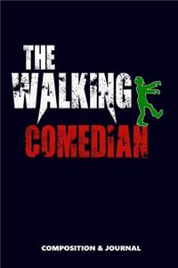 The Walking Comedian