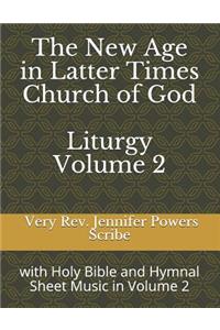 New Age in Latter Times Church of God Liturgy