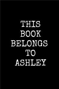 This Book Belongs To Ashley
