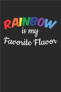 Rainbow Is My Favorite Flavor