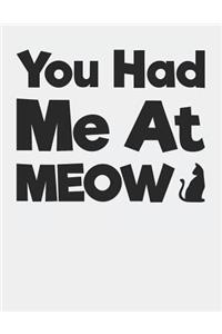 You Had Me at Meow
