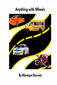 Anything with Wheels