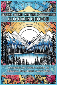 Serene Scenic Nature Landscapes Coloring Book