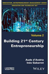 Building 21st Century Entrepreneurship