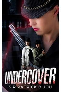 Undercover