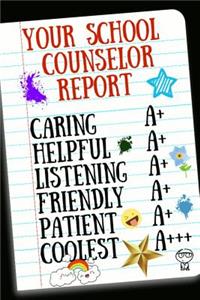 Your School Counselor Report