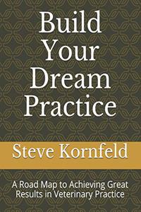 Build Your Dream Practice