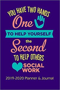 You Have Two Hands to Help Others Social Work