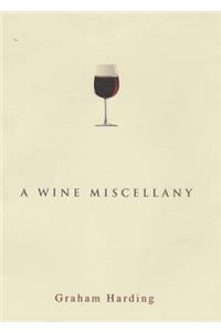 A Wine Miscellany