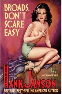 Broads Don't Scare Easy