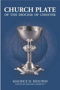 Church Plate of the Diocese of Chester