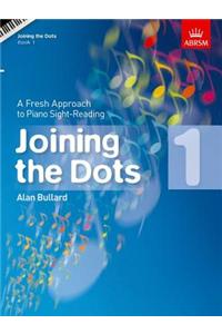 Joining the Dots, Book 1 (Piano)