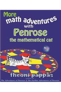 More math adventures with Penrose the mathematical cat
