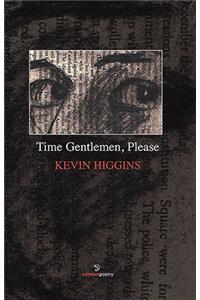 Time Gentlemen, Please