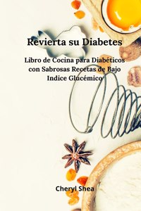 Revierta su diabetes