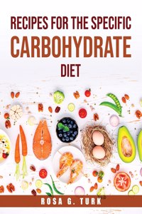 Recipes for the Specific Carbohydrate Diet