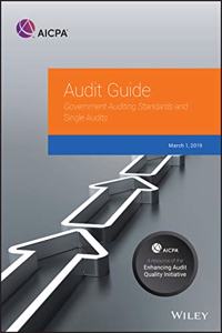 Government Auditing Standards and Single Audits 2019