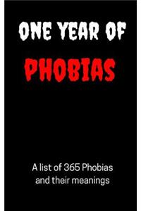 One Year of Phobias - 365 Phobias and their meanings