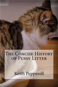 Concise History of Pussy Litter