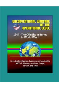 Unconventional Warfare at the Operational Level