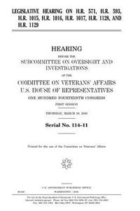 Legislative hearing on H.R. 571, H.R. 593, H.R. 1015, H.R. 1016, H.R. 1017, H.R. 1128, and H.R. 1129