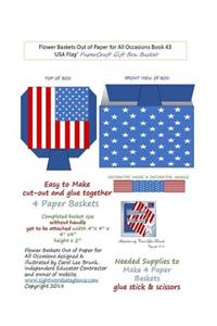 Flower Baskets Out of Paper for All Occasions Book 43