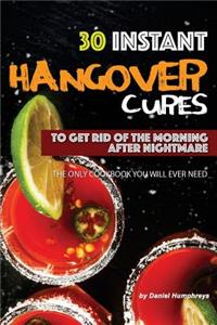 30 Instant Hangover Cures