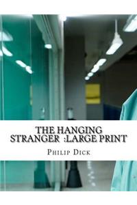 The Hanging Stranger