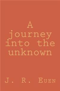 journey into the unknown