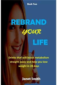 Rebrand Your Life