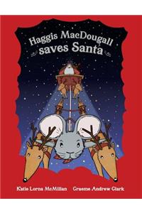 Haggis MacDougall saves Santa