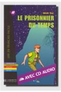 Le Prisonnier Du Temps. Lire En Francais Facile A2