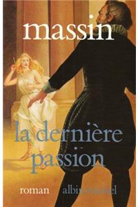 Derniere Passion (La)