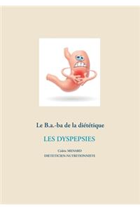 B.a.-ba de la diététique des dyspespies